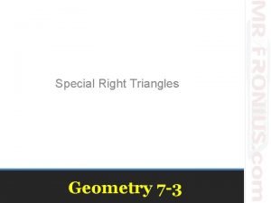 7-3 practice special right triangles
