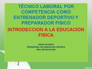 TCNICO LABORAL POR COMPETENCIA COMO ENTRENADOR DEPORTIVO Y