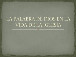 LA PALABRA DE DIOS EN LA VIDA DE