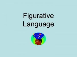 Figurative Language What Is Figurative Language Devices in