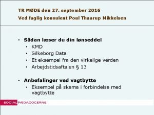 TR MDE den 27 september 2016 Ved faglig