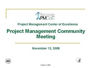 Project management center of excellence