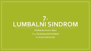 7 LUMBALNI SINDROM Medicinska kola u Rijeci III4