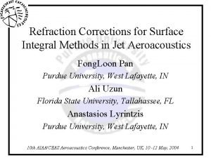 Refraction Corrections for Surface Integral Methods in Jet