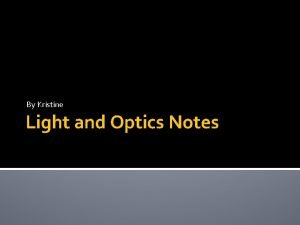 Light and optics notes