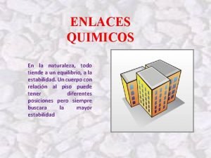 Enlaces quimicos en la naturaleza