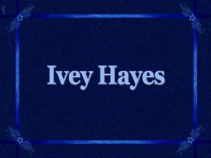 Ivey hayes