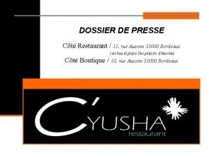 DOSSIER DE PRESSE Ct Restaurant 12 rue Ausone