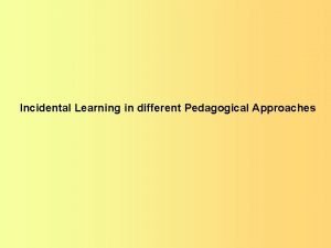 Incidental learning definition