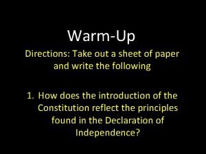 WarmUp Directions Take out a sheet of paper