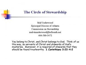 The Circle of Stewardship Mal Underwood Episcopal Diocese
