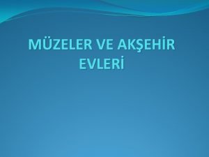 MZELER VE AKEHR EVLER BATI CEPHES KARARG H