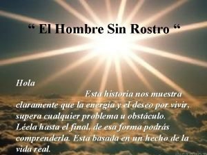 El hombre sin rostro historia real