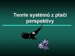 Teorie systm z pta perspektivy Praktick cvien z