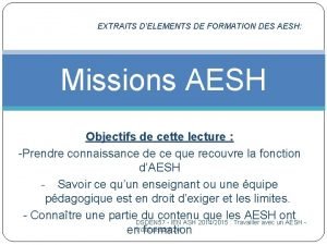 EXTRAITS DELEMENTS DE FORMATION DES AESH Missions AESH