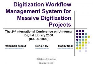Project management and workflow for digitization projects