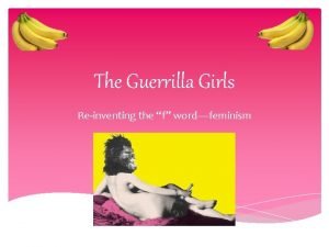 The guerrilla girls' comic politics of subversion