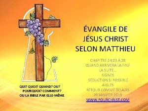 VANGILE DE JSUS CHRIST SELON MATTHIEU QUI QUOI