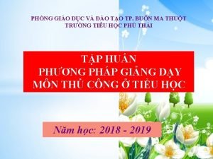 PHNG GIO DC V O TO TP BUN