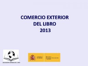 COMERCIO EXTERIOR DEL LIBRO 2013 ASOCIACIN CMARAS DEL