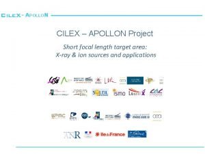 APOLLON CILEX APOLLON Project Short focal length target