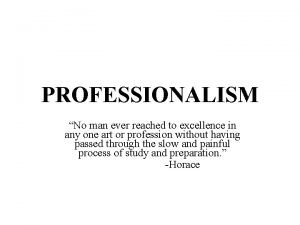 No professionalism