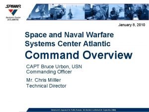 January 8 2010 Space and Naval Warfare Systems
