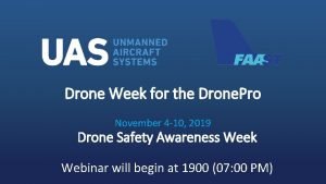 Drone Week for the Drone Pro November 4