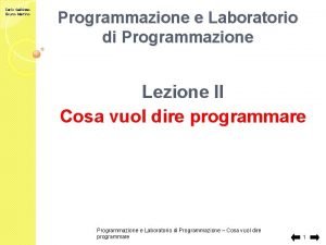 Carlo Gaibisso Bruno Martino Programmazione e Laboratorio di