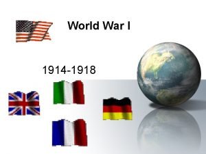 World War I 1914 1918 Causes of World