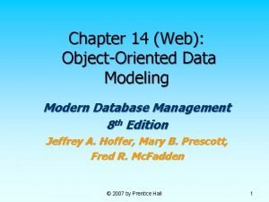 Chapter 14 Web ObjectOriented Data Modeling Modern Database