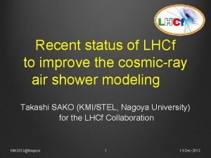 Recent status of LHCf to improve the cosmicray