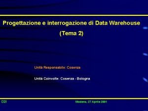 Progettazione e interrogazione di Data Warehouse Tema 2