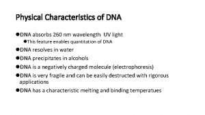 Characteristics of dna