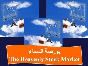 The Heavenly Stock Market There are stocks prices