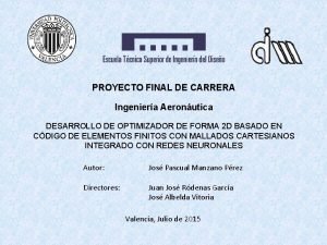 PROYECTO FINAL DE CARRERA Ingeniera Aeronutica DESARROLLO DE