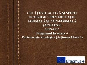 CETENIE ACTIV I SPIRIT ECOLOGIC PRIN EDUCAIE FORMAL