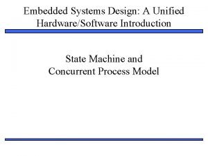 Concurrent process model in embedded systems