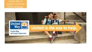 United Way of Greater Cincinnati 2020 Campaign The