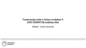 Tanmenetjavaslat a Sznes irodalom 9 OHMIR 09 TB