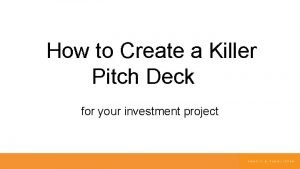 Killer pitch deck