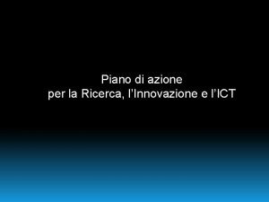 Piano di azione per la Ricerca lInnovazione e