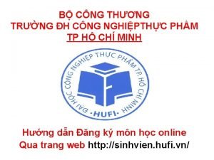 B CNG THNG TRNG H CNG NGHIPTHC PHM