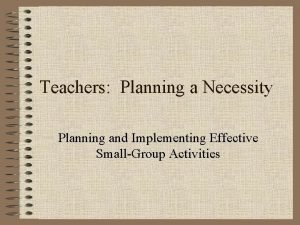 Teachers Planning a Necessity Planning and Implementing Effective