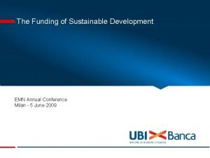 The Funding of Sustainable Development EMN Annual Conference