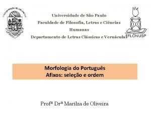 Universidade de So Paulo Faculdade de Filosofia Letras