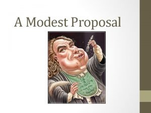 A modest proposal summary