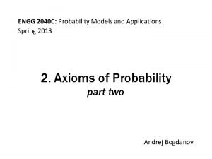 ENGG 2040 C Probability Models and Applications Spring