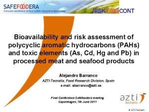 Bioavailability and risk assessment of polycyclic aromatic hydrocarbons