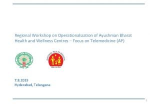 Regional Workshop on Operationalization of Ayushman Bharat Health